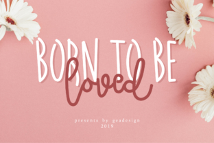 Born to Be Loved: A Font That Elevates Branding with Charm and Character