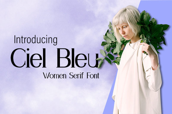 Ciel Bleu: A Serif Font That Elevates Branding with Elegance