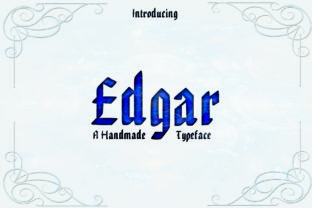 Edgar: A Blackletter Font That Adds Character to Branding